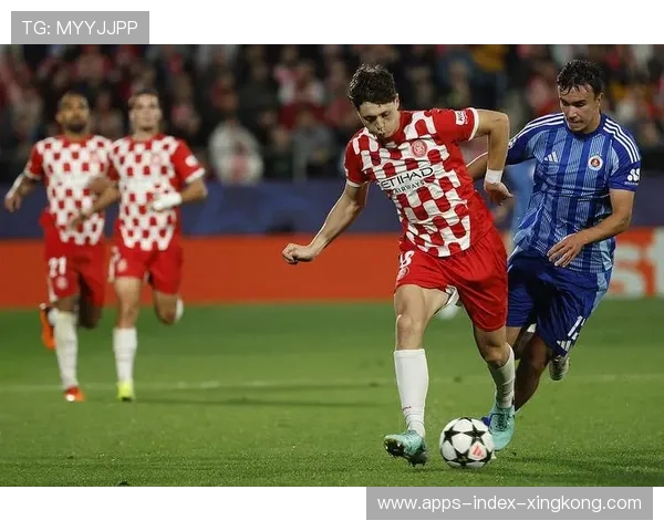 赫罗纳层层推进连贯,多夫比克终场前打入制胜一击：一段关于坚持、装备与胜利的品牌叙事